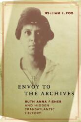 Envoy to the Archives (ISBN: 9781625349408)
