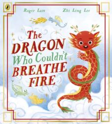 The Dragon Who Couldn't Breathe Fire (ISBN: 9780241733400)