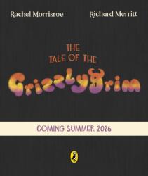 The Tale of the Grizzlygrim (ISBN: 9780241635650)