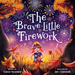 The Brave Little Firework (ISBN: 9781739192990)