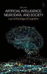 Artificial Intelligence, Neurodata, and Society (ISBN: 9781509993666)