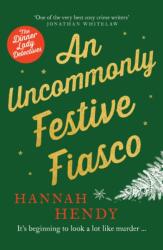 An Uncommonly Festive Fiasco (ISBN: 9781835981603)