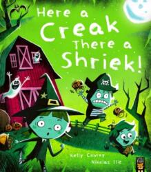 Here a Creak There a Shriek! (ISBN: 9781801048606)
