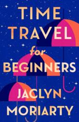 Time Travel for Beginners (ISBN: 9780008725419)