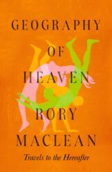 Geography of Heaven (ISBN: 9780349148212)