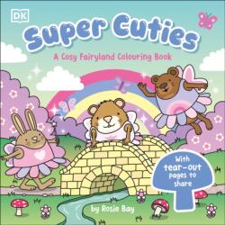 Super Cuties A Cosy Fairyland Colouring Book (ISBN: 9780241802410)