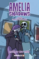 Amelia Shadows and the Monster in the Box (ISBN: 9781545827451)