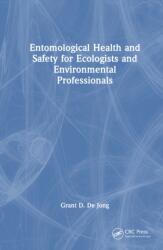 Entomological Health and Safety for Ecologists and Environmental Professionals (ISBN: 9781041252276)