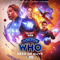 Doctor Who: The Fugitive Doctor: Dead or Alive (ISBN: 9781838689377)