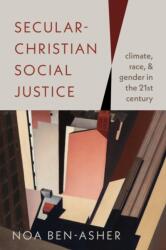 Secular-Christian Social Justice (ISBN: 9781479847259)