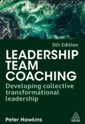 Leadership Team Coaching (ISBN: 9781398625389)