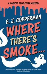 Where There's Smoke (ISBN: 9781448320448)