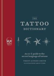 The Tattoo Dictionary (ISBN: 9781846016608)
