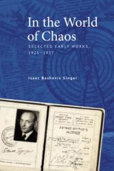 Isaac Bashevis Singer, In the World of Chaos (ISBN: 9798887192109)