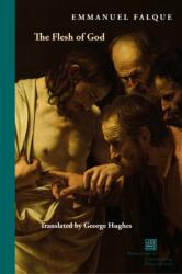 The Flesh of God (ISBN: 9781531513924)