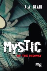 Mystic of the Midway (ISBN: 9781592113347)