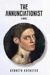 The Annunciationist (ISBN: 9781592111978)