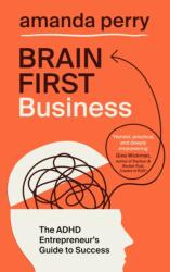 Brain First Business (ISBN: 9781399829007)