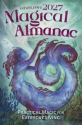Llewellyn's 2027 Magical Almanac (ISBN: 9780738778105)