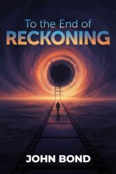 To the End of Reckoning (ISBN: 9781592117482)