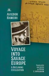 Voyage into Savage Europe (ISBN: 9781644693377)