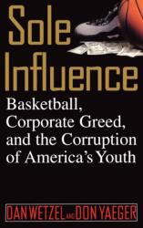 Sole Influence (ISBN: 9780446524506)