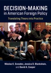 Decision-Making in American Foreign Policy (ISBN: 9781108427142)
