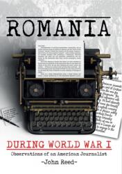 Romania during World War I (ISBN: 9781592110063)