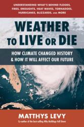 Weather to Live or Die (ISBN: 9780757005480)