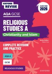 Oxford Revise: AQA GCSE Religious Studies A: Christianity and Islam (ISBN: 9781382073448)