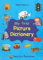 My First Picture Dictionary: English-Gujarati with Over 1000 Words (ISBN: 9781908357809)