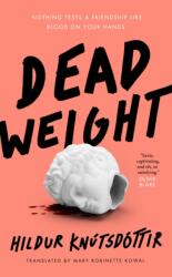 Dead Weight (ISBN: 9781250329295)