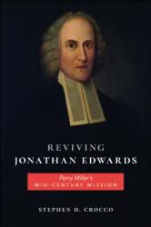 Reviving Jonathan Edwards (ISBN: 9781625349392)