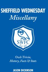 Sheffield Wednesday Miscellany (ISBN: 9781905411665)