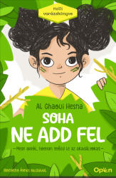 Soha ne add fel (ISBN: 9789635727391)