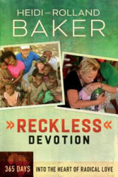 Reckless Devotion - Heidi Baker (ISBN: 9780800795849)