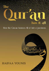 The Qur'an Has It All - Younis Haifaa (ISBN: 9781847742575)