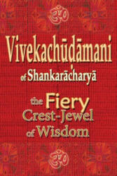 Vivekachudamani of Shankaracharya - Vidya Wati (ISBN: 9781945739446)