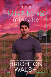 The Mr & Mrs Mistake - Brighton Walsh (ISBN: 9781685180515)