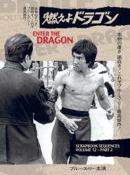 Bruce Lee ETD Scrapbook sequences Vol 12 Hardback Edition - Ricky Baker (ISBN: 9781739541323)