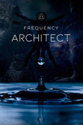 Frequency Architect - Beau Harlem (ISBN: 9780646740072)