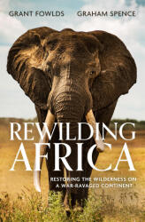 Rewilding Africa - GRANT FOWLDS GRAHAM (ISBN: 9781472145758)