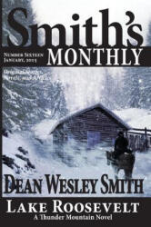 Smith's Monthly #16 - Dean Wesley Smith (ISBN: 9781561466597)