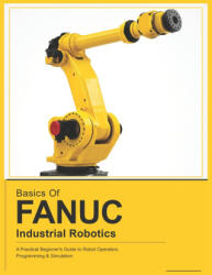BASICS OF FANUC INDUSTRIAL ROBOTICS | VIVIN VINSON (2026)