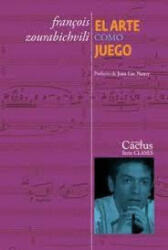 EL ARTE COMO JUEGO - FRANÇOIS ZOURABICHVILI (2021)