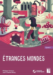 Etranges mondes cycle 3 + CD-Rom + Téléchargement - Sophie Briquet-Duhazé, Jean-Charles Bussy, Philippe Virmoux (ISBN: 9782725640778)