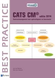 CATS CM(R) Editie 2014: Contractmanagement Voor Opdrachtgever En Leverancier (ISBN: 9789087537210)