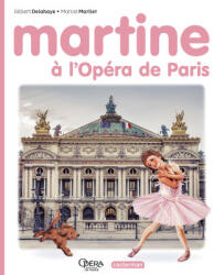 Martine - Martine à l'opéra de Paris (ISBN: 9782203302815)