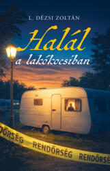 Halál a lakókocsiban (ISBN: 9786156713391)