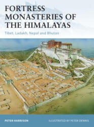 Fortress Monasteries of the Himalayas - Peter Harrison (ISBN: 9781849083966)